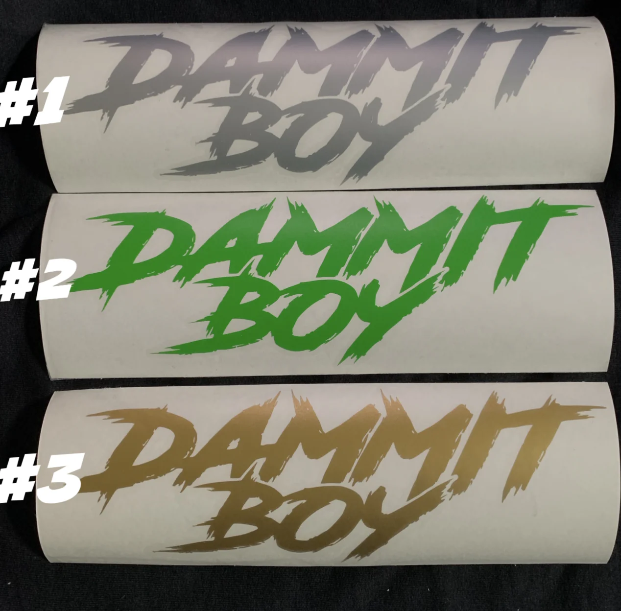 "DAMMIT BOY" DECAL - Image 11
