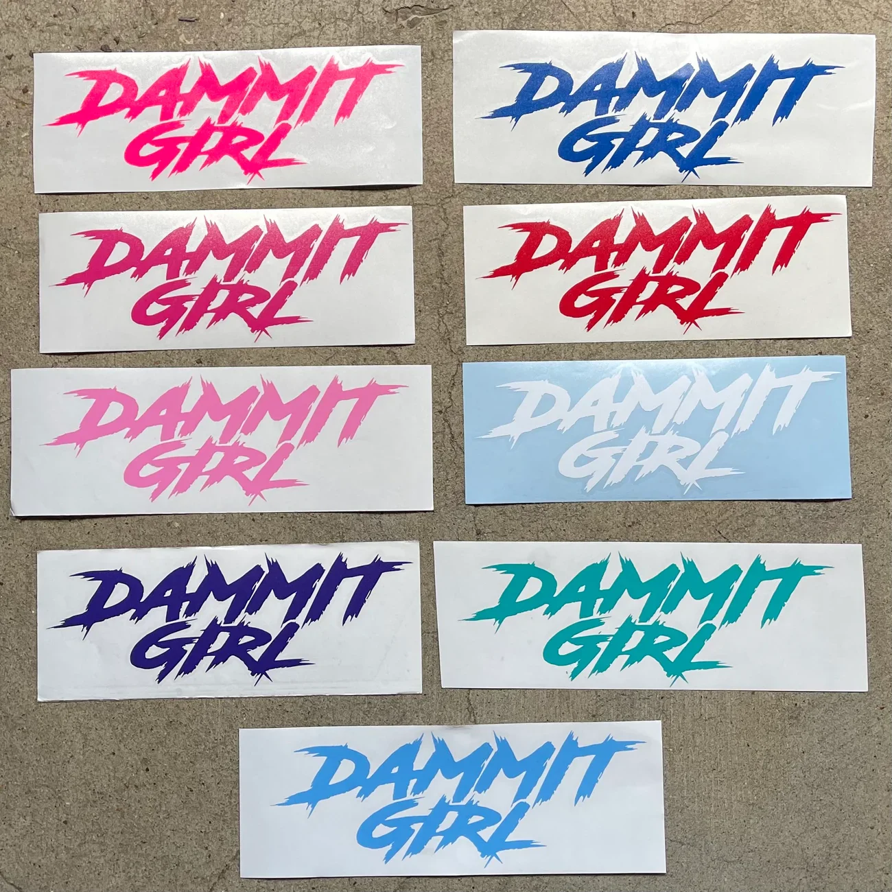 "DAMMMIT GIRL" DECAL - Image 12