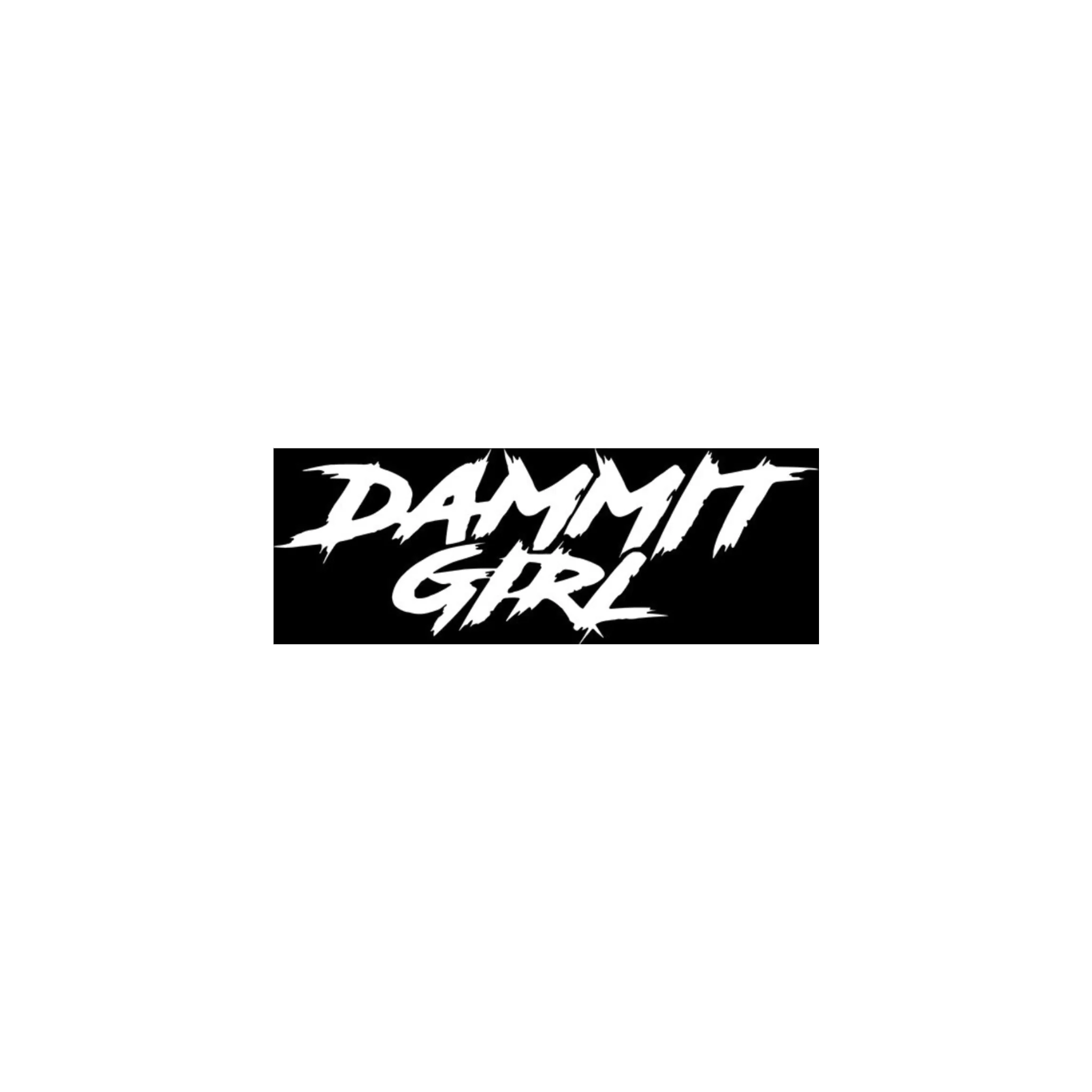 SMALL "DAMMIT GIRL" DECAL - Image 2