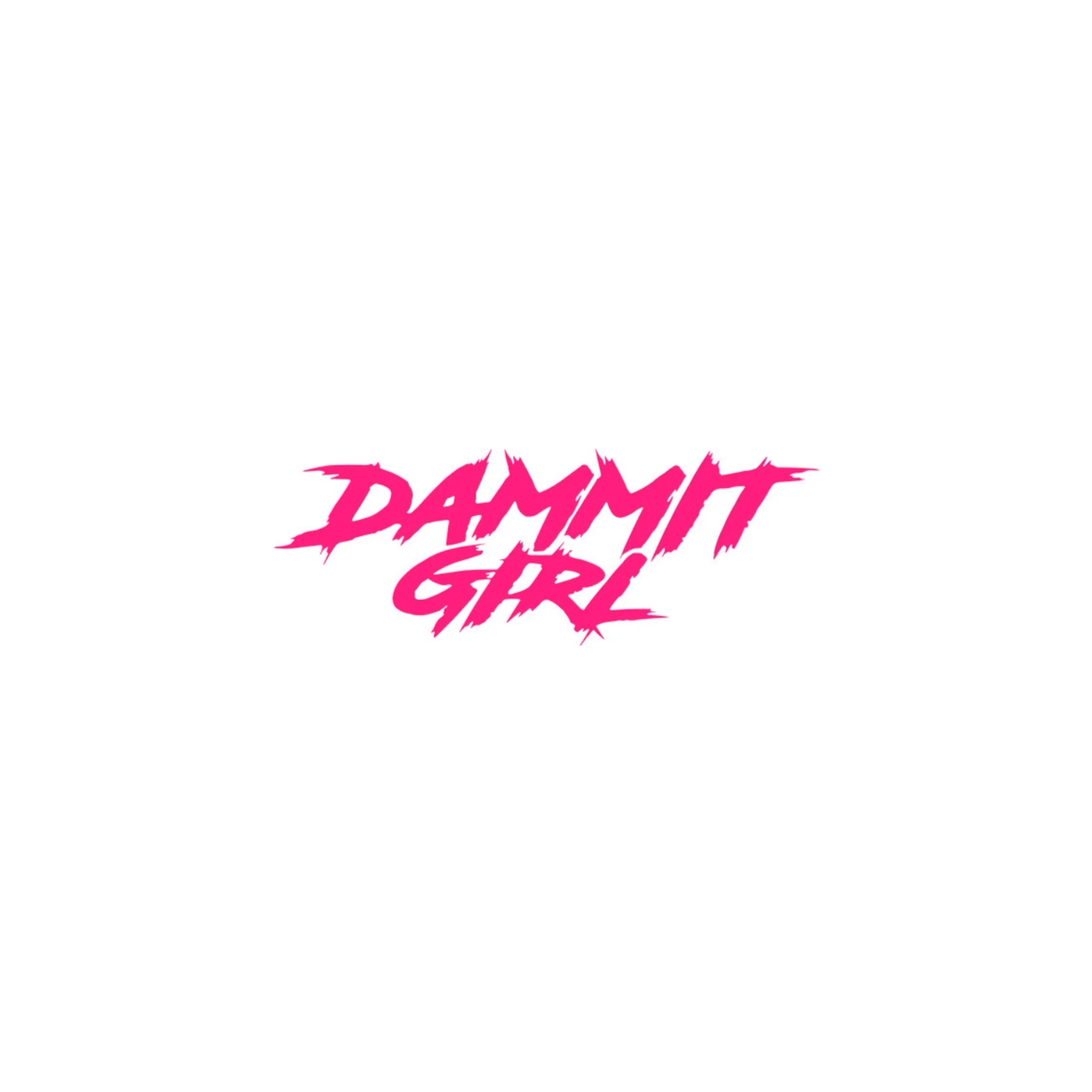 SMALL "DAMMIT GIRL" DECAL - Image 9